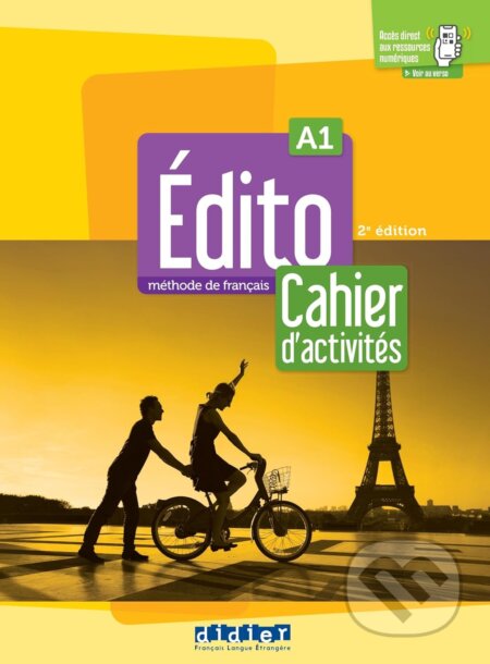 Kniha: Edito A1 - Edition 2022 - Cahier d'activités + didierfle.app (Didier). Didier Kniha: Edito A1 - Edition 2022 - Cahier d'activités + didierfle.app (Didier). Didier