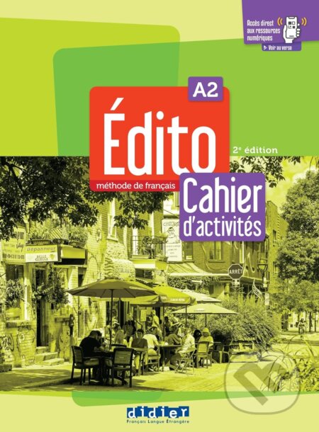 Kniha: Edito A2 - Edition 2022 - Cahier + didierfle.app (Didier). Didier Kniha: Edito A2 - Edition 2022 - Cahier + didierfle.app (Didier). Didier