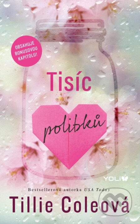 Kniha: Tisíc polibků (Tillie Cole). YOLi CZ, 2024 Kniha: Tisíc polibků (Tillie Cole). YOLi CZ, 2024
