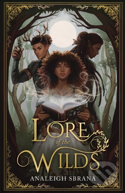 Kniha: Lore of the Wilds (Analeigh Sbrana). Magpie, 2024 Kniha: Lore of the Wilds (Analeigh Sbrana). Magpie, 2024