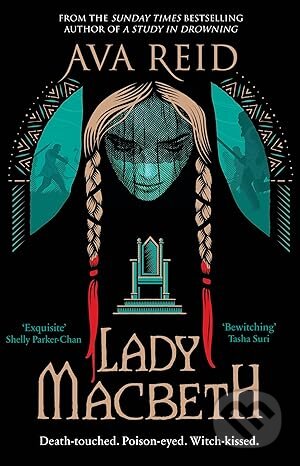 Kniha: Lady Macbeth (Ava Reid). Cornerstone, 2024 Kniha: Lady Macbeth (Ava Reid). Cornerstone, 2024