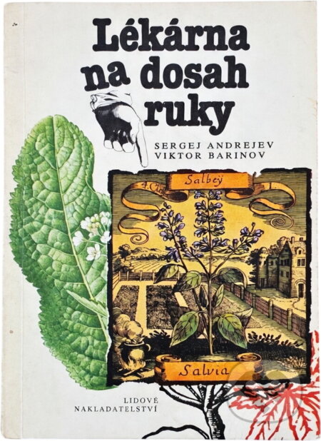 Kniha: Lékárna na dosah ruky (Sergej Zacharovič Andrejev a Viktor Aleksejevič Barinov). , 1990 Kniha: Lékárna na dosah ruky (Sergej Zacharovič Andrejev a Viktor Aleksejevič Barinov). , 1990