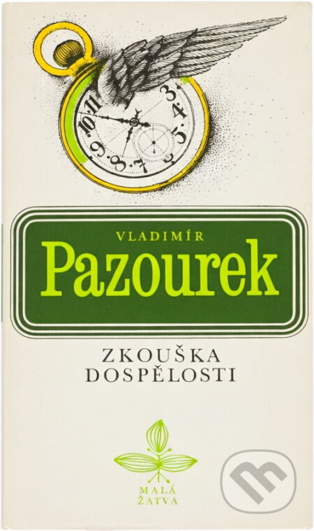 Kniha: Zkouška dospělosti (Vladimír Pazourek). Československý spisovatel, 1982 Kniha: Zkouška dospělosti (Vladimír Pazourek). Československý spisovatel, 1982