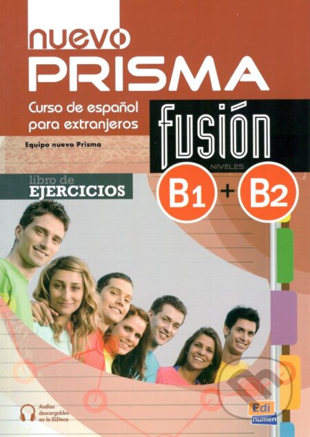 Kniha: Nuevo Prisma Fusión B1/B2 Libro de Ejercicios + CD (Edinumen). Edinumen Kniha: Nuevo Prisma Fusión B1/B2 Libro de Ejercicios + CD (Edinumen). Edinumen
