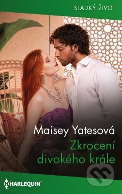 E-kniha: Zkrocení divokého krále (Maisey Yates). HarperCollins, 2024 E-kniha: Zkrocení divokého krále (Maisey Yates). HarperCollins, 2024