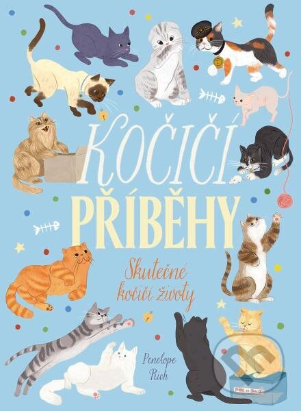 Kniha: Kočičí příběhy (Penelope Rich). Slovart CZ, 2024 Kniha: Kočičí příběhy (Penelope Rich). Slovart CZ, 2024