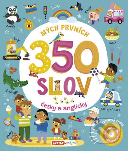 Kniha: Mých prvních 350 slov (INFOA). INFOA, 2023 Kniha: Mých prvních 350 slov (INFOA). INFOA, 2023
