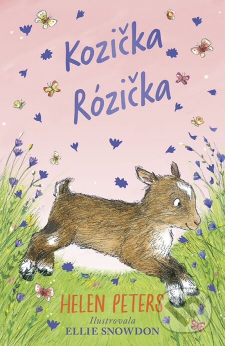 Kniha: Kozička Rózička (Helen Peters). Stonožka, 2024 Kniha: Kozička Rózička (Helen Peters). Stonožka, 2024