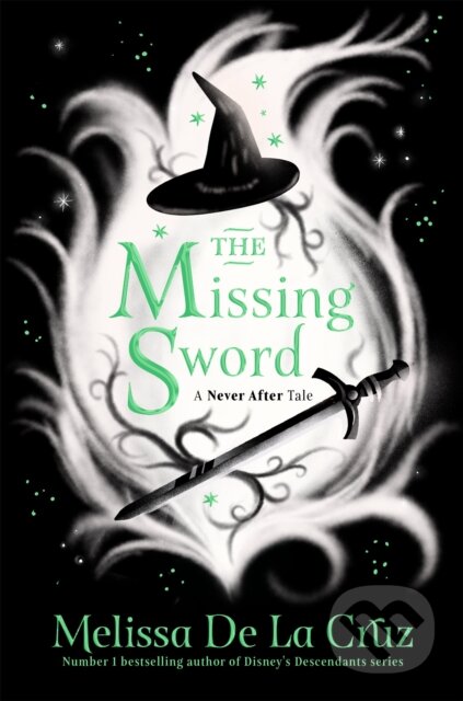 The Missing Sword - Melissa de la Cruz, Macmillan Children Books, 2024