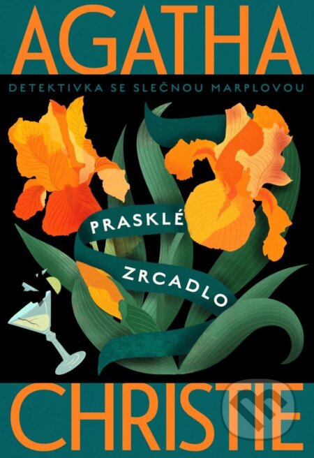 Kniha: Prasklé zrcadlo (Agatha Christie). Esence, 2025 Kniha: Prasklé zrcadlo (Agatha Christie). Esence, 2025