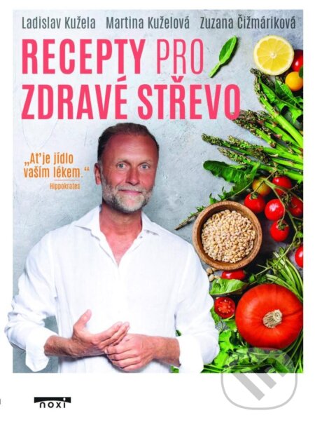Kniha: Recepty pro zdravé střevo (Ladislav Kužela, Martina Kuželová a Zuzana Čižmáriková). NOXI, 2024 Kniha: Recepty pro zdravé střevo (Ladislav Kužela, Martina Kuželová a Zuzana Čižmáriková). NOXI, 2024