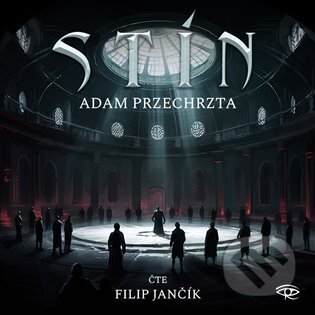 Stín - Adam Przechrzta, Kanopa, 2024