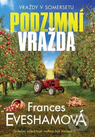 Kniha: Podzimní vražda (Frances Evesham). DobráDetektivka, 2024 Kniha: Podzimní vražda (Frances Evesham). DobráDetektivka, 2024