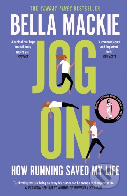 Kniha: Jog On (Bella Mackie). William Collins, 2019 Kniha: Jog On (Bella Mackie). William Collins, 2019