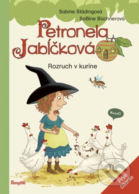 Kniha: Petronela Jabĺčková 3: Rozruch v kuríne (Sabine Städing). Stonožka, 2024 Kniha: Petronela Jabĺčková 3: Rozruch v kuríne (Sabine Städing). Stonožka, 2024