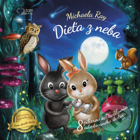 Kniha: Dieťa z neba (Michaela Ray). TOP1 knihy, 2022 Kniha: Dieťa z neba (Michaela Ray). TOP1 knihy, 2022