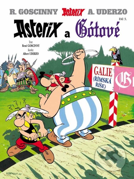 Kniha: Asterix 3 - Asterix a Gótové (René Goscinny). Egmont ČR, 2024 Kniha: Asterix 3 - Asterix a Gótové (René Goscinny). Egmont ČR, 2024