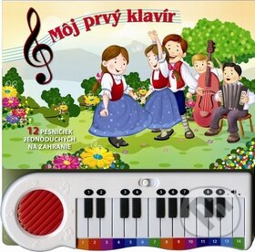 Kniha: Môj prvý klavír (Svojtka&Co.). Svojtka&Co., 2016 Kniha: Môj prvý klavír (Svojtka&Co.). Svojtka&Co., 2016