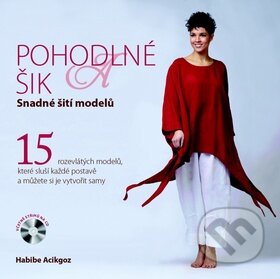 Kniha: Pohodlné a šik (Svojtka&Co.). Svojtka&Co., 2016 Kniha: Pohodlné a šik (Svojtka&Co.). Svojtka&Co., 2016