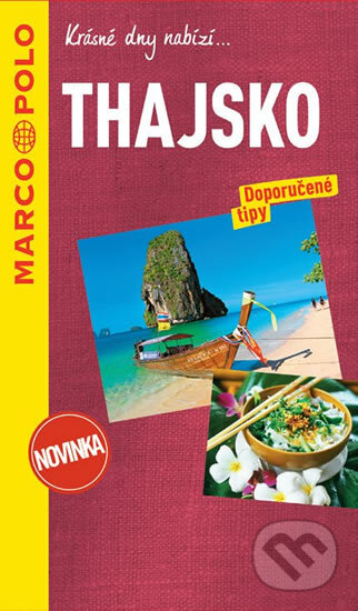 Kniha: Thajsko (Marco Polo). Marco Polo, 2016 Kniha: Thajsko (Marco Polo). Marco Polo, 2016