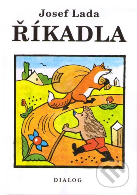 Kniha: Říkadla (Josef Lada). Dialog, 2003 Kniha: Říkadla (Josef Lada). Dialog, 2003