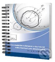 Geometrické tolerance (František Drastík). Verlag Dashöfer, 2016 Geometrické tolerance (František Drastík). Verlag Dashöfer, 2016