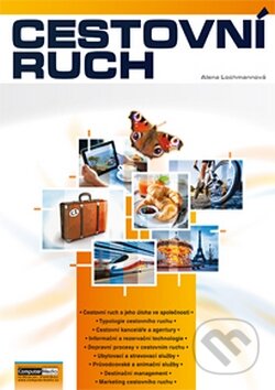 Kniha: Cestovní ruch (Alena Lochmannová). Computer Media, 2015 Kniha: Cestovní ruch (Alena Lochmannová). Computer Media, 2015