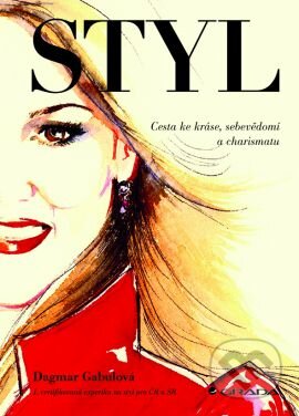 Kniha: Styl (Dagmar Gabulová). Grada, 2016 Kniha: Styl (Dagmar Gabulová). Grada, 2016
