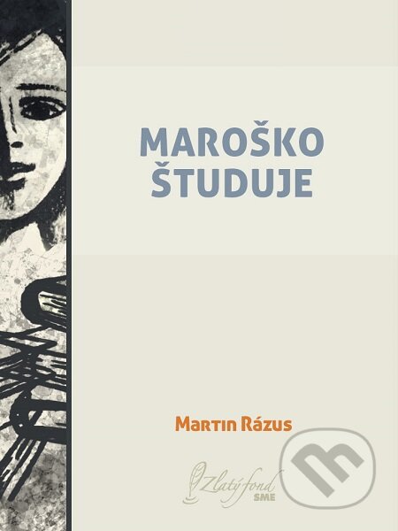 E-kniha: Maroško študuje (Martin Rázus). Petit Press E-kniha: Maroško študuje (Martin Rázus). Petit Press