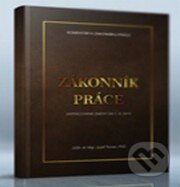 Kniha: Zákonník práce (Jozef Toman). Verlag Dashöfer, 2016 Kniha: Zákonník práce (Jozef Toman). Verlag Dashöfer, 2016