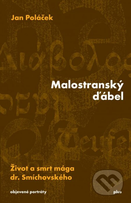 Kniha: Malostranský ďábel (Jan Poláček). Plus, 2016 Kniha: Malostranský ďábel (Jan Poláček). Plus, 2016