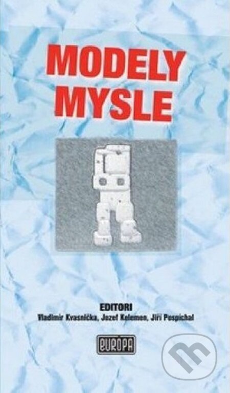 E-kniha: Modely mysle (Autorský kolektív). Európa, 2008 E-kniha: Modely mysle (Autorský kolektív). Európa, 2008