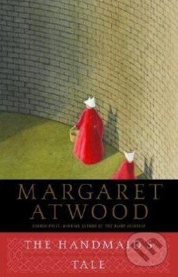 Kniha: The Handmaid's Tale (Margaret Atwood). Vintage, 2016 Kniha: The Handmaid's Tale (Margaret Atwood). Vintage, 2016