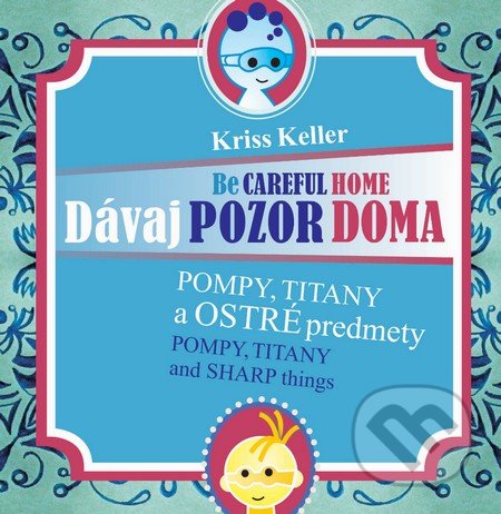 Kniha: Pompy, Titany a ostré predmety (Kriss Keller). Musica Liturgica, 2016 Kniha: Pompy, Titany a ostré predmety (Kriss Keller). Musica Liturgica, 2016