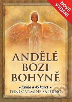 Kniha: Andělé Bozi Bohyně (Toni Carmine Salerno). Synergie, 2016 Kniha: Andělé Bozi Bohyně (Toni Carmine Salerno). Synergie, 2016