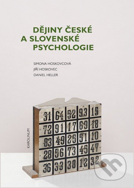 Kniha: Dějiny české a slovenské psychologie (Jiří Hoskovec a Simona Horáková - Hoskovcová). Univerzita Karlova v Praze, 2016 Kniha: Dějiny české a slovenské psychologie (Jiří Hoskovec a Simona Horáková - Hoskovcová). Univerzita Karlova v Praze, 2016