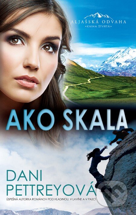 Kniha: Ako skala (Dani Pettrey), 2016 Kniha: Ako skala (Dani Pettrey), 2016
