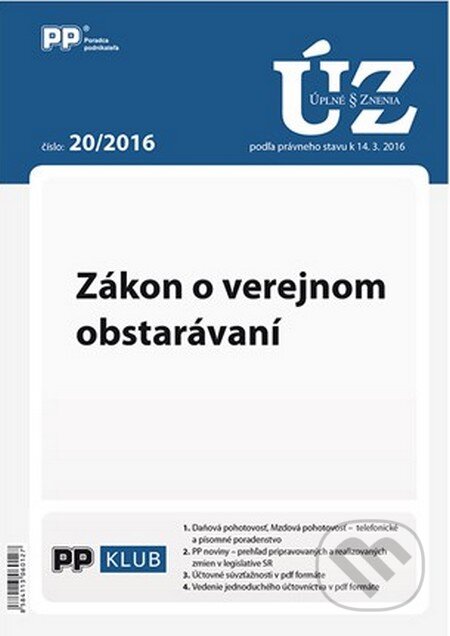 Úplné znenia zákonov 20/2016 (Poradca podnikateľa). Poradca podnikateľa, 2016 Úplné znenia zákonov 20/2016 (Poradca podnikateľa). Poradca podnikateľa, 2016