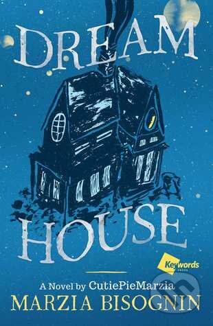 Kniha: Dream House (Marzia Bisognin). Atria Books, 2016 Kniha: Dream House (Marzia Bisognin). Atria Books, 2016