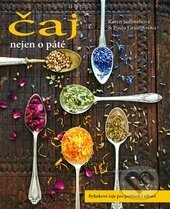 Kniha: Čaj nejen o páté (Karen Sullivan a Paula Grainger). Metafora, 2016 Kniha: Čaj nejen o páté (Karen Sullivan a Paula Grainger). Metafora, 2016