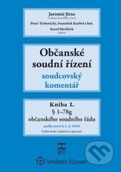 Občanské soudní řízení I. - Kolektív autorov, Wolters Kluwer ČR, 2016