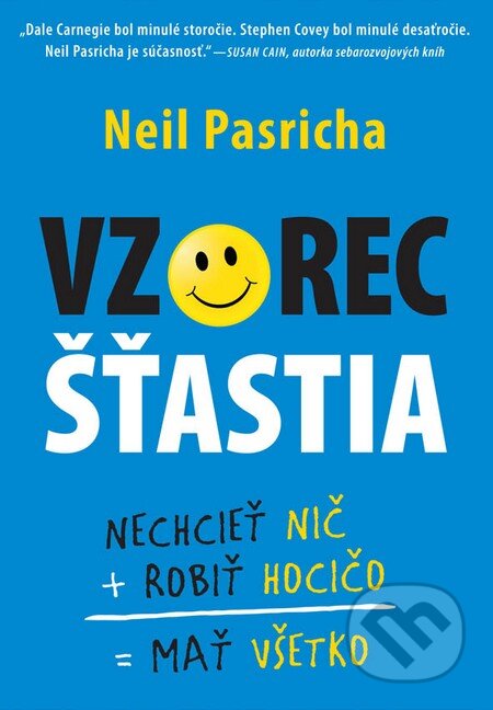 Kniha: Vzorec šťastia (Neil Pasricha). Eastone Books, 2016 Kniha: Vzorec šťastia (Neil Pasricha). Eastone Books, 2016
