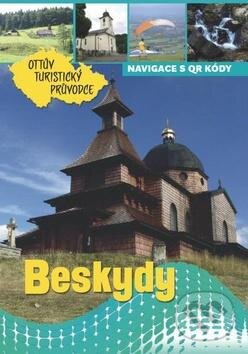 Kniha: Beskydy (Ottovo nakladatelství). Ottovo nakladatelství, 2016 Kniha: Beskydy (Ottovo nakladatelství). Ottovo nakladatelství, 2016