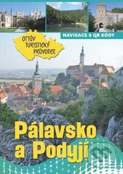 Kniha: Pálavsko a Podyjí (Ottovo nakladatelství). Ottovo nakladatelství, 2016 Kniha: Pálavsko a Podyjí (Ottovo nakladatelství). Ottovo nakladatelství, 2016