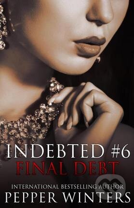 Kniha: Final Debt (Pepper Winters). Createspace, 2015 Kniha: Final Debt (Pepper Winters). Createspace, 2015