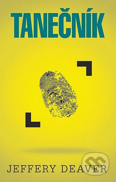 Kniha: Tanečník (Jeffery Deaver). Domino, 2016 Kniha: Tanečník (Jeffery Deaver). Domino, 2016