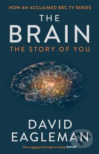 Kniha: Brain (David Eagleman). Canongate Books, 2016 Kniha: Brain (David Eagleman). Canongate Books, 2016