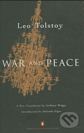 Kniha: War and Peace (Lev Nikolajevič Tolstoj). Penguin Books, 2006 Kniha: War and Peace (Lev Nikolajevič Tolstoj). Penguin Books, 2006