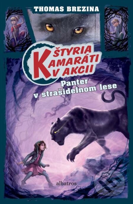 Kniha: Panter v strašidelnom lese (Thomas C. Brezina). Albatros SK, 2016 Kniha: Panter v strašidelnom lese (Thomas C. Brezina). Albatros SK, 2016