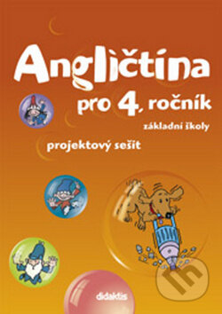Kniha: Angličtina pro 4. ročník ZŠ (A. Rejdáková a S. Štěpánková). Didaktis CZ, 2016 Kniha: Angličtina pro 4. ročník ZŠ (A. Rejdáková a S. Štěpánková). Didaktis CZ, 2016